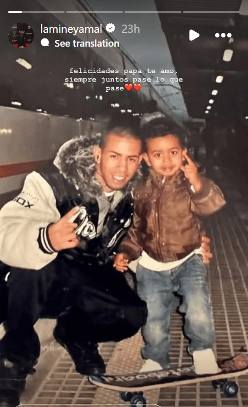 Lamine Yamal with father Instagram story